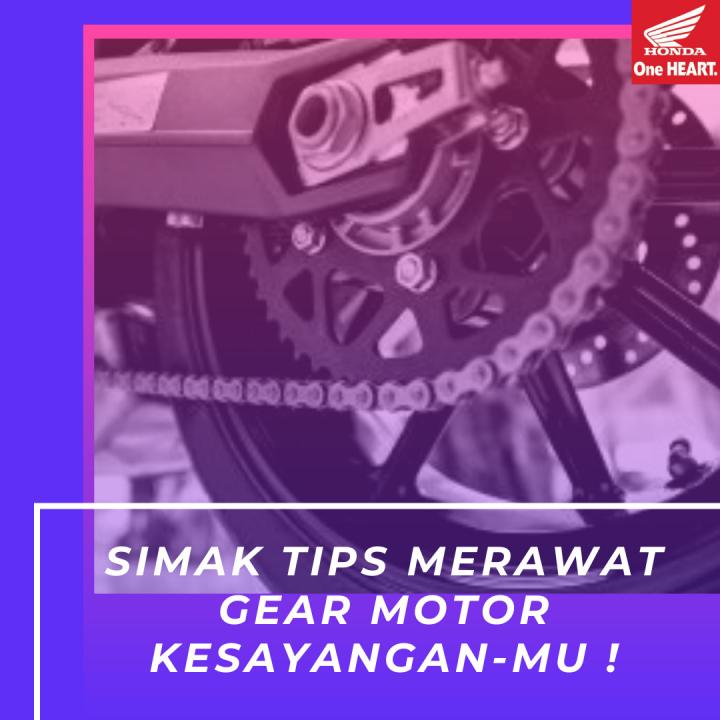 Catat, 5 Cara Mudah Merawat Gear Sepeda Motor!